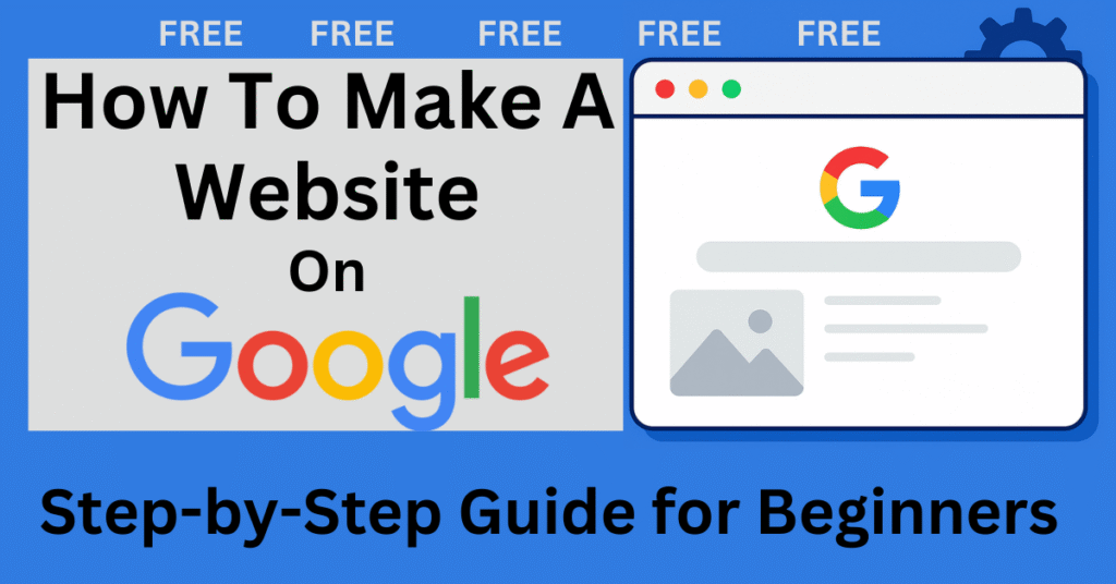 How to Make a Website on Google